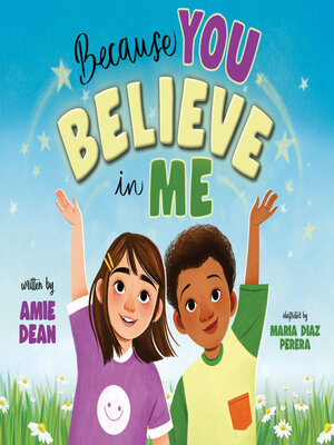 cover image of Because You Believe in Me